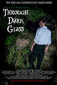 Through Dark Glass (2016)